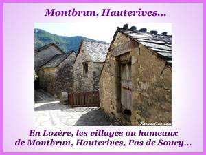 Les villages de Montbrun, Hauterives en Lozère