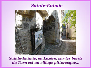 Le pittoresque village de Sainte Enimie