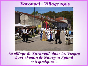 Le village et les animation de Xaronval - Vosges