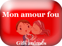 Gifs animés - mon amour fou