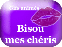 Gifs animés - bisou mes chéris