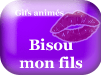 Gifs animés - bisou mon fils