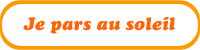 Gifs animés - Je pars au soleil