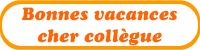 Gifs animés - Bonnes vacances collègue