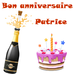 bon anniversaire Patrice