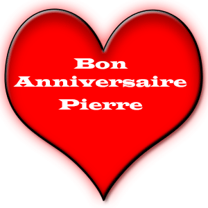 Bon anniversaire - Pierre
