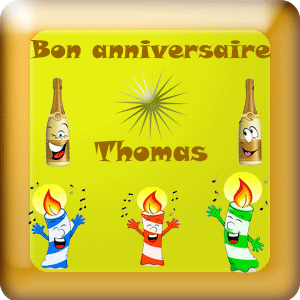 Bon anniversaire - Thomas