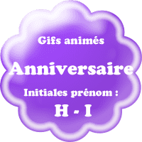 Gifs animés anniversaire - prénoms avec initiale H