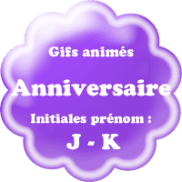 Gifs animés anniversaire - prénoms avec initiales J ou K