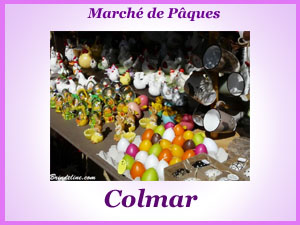 Le marché de Pâques de Colmar - Alsace